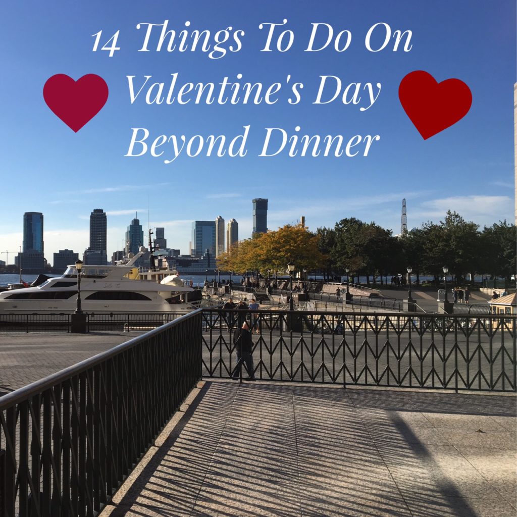 14 Things To Do On Valentine’s Day Beyond Dinner
